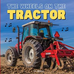 The Wheels on the Tractor - Blaikie, I A