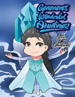 Genevieve's Wonderful Adventures! - Charfauros, Edward