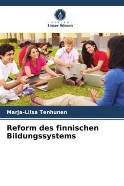 Reform des finnischen Bildungssystems - Tenhunen, Marja-Liisa