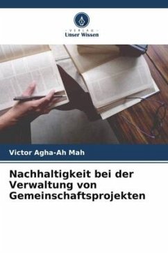 Nachhaltigkeit bei der Verwaltung von Gemeinschaftsprojekten - Mah, Victor Agha-Ah