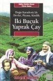 Iki Bucuk Yaprak Cay