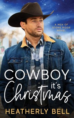 Cowboy, it's Christmas - Bell, Heatherly