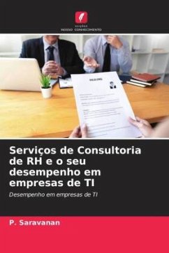 Serviços de Consultoria de RH e o seu desempenho em empresas de TI - Saravanan, P.