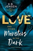 Love and Other Monsters in the Dark