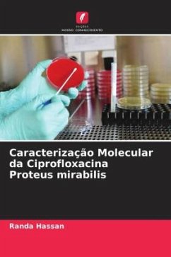 Caracterização Molecular da Ciprofloxacina Proteus mirabilis - Hassan, Randa