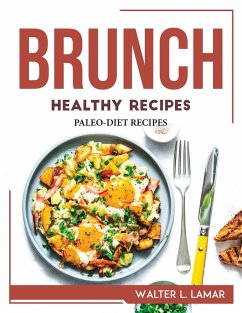 BRUNCH HEALTHY RECIPES - Walter L. Lamar