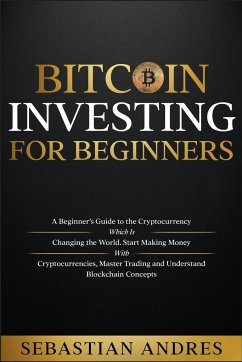 Bitcoin investing for beginners - Andres, Sebastian