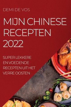 MIJN CHINESE RECEPTEN 2022 - de Vos, Demi