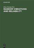 Random Vibrations and Reliability
