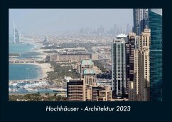 Hochhäuser - Architektur 2023 Fotokalender DIN A4 - Tobias Becker
