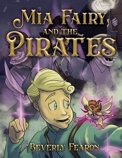 Mia Fairy and the Pirates - Fearon, Beverly