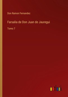 Farsalia de Don Juan de Jauregui - Fernandez, Don Ramon