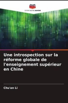 Une introspection sur la réforme globale de l'enseignement supérieur en Chine - Li, Chu'an