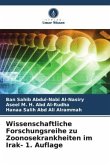 Wissenschaftliche Forschungsreihe zu Zoonosekrankheiten im Irak- 1. Auflage