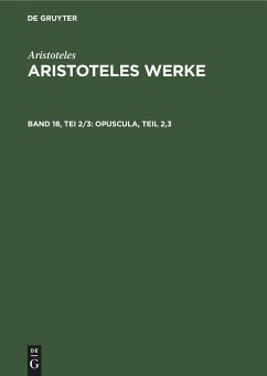 Opuscula, Teil 2,3 - Aristoteles