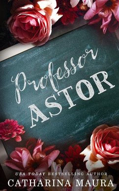 Professor Astor - Maura, Catharina