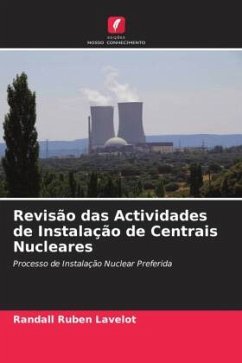 Revisão das Actividades de Instalação de Centrais Nucleares - Lavelot, Randall Ruben