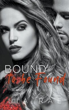 Bound To Be Found - Rae, Lia