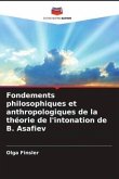 Fondements philosophiques et anthropologiques de la théorie de l'intonation de B. Asafiev