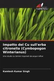 Impatto del Cu sull'erba citronella (Cymbopogon Winterianus)