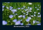 Blumenzauber 2023 Fotokalender DIN A5