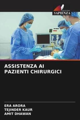 ASSISTENZA AI PAZIENTI CHIRURGICI ASSISTENZA AI PAZIENTI CHIRURGICI