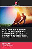 NERCORMP em Assam - Um Empreendimento Sustentável para a Elevação da Vida Rural