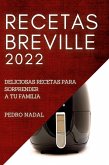 RECETAS BREVILLE 2022 RECETAS BREVILLE 2022