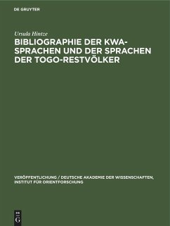 Bibliographie der Kwa-Sprachen und der Sprachen der Togo-Restvölker - Hintze, Ursula