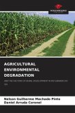 AGRICULTURAL ENVIRONMENTAL DEGRADATION