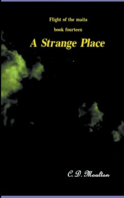 A Strange Place - Moulton, C. D.