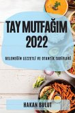 TAY MUTFA¿IM 2022