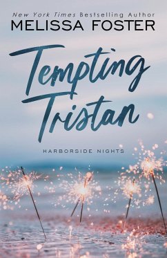 Tempting Tristan (A sexy standalone M/M romance) - Foster, Melissa