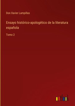 Ensayo histórico-apologético de la literatura española