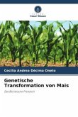 Genetische Transformation von Mais