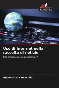 Uso di Internet nella raccolta di notizie - Hamachila, Alphonsius