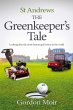St Andrews - The Greenkeeper's Tale - Bild 1