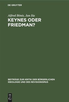 Keynes oder Friedman? - Bönis, Alfred;Isa, Jan