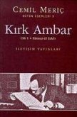 Kirk Ambar 1. Cilt - Rümuz-ül Edeb