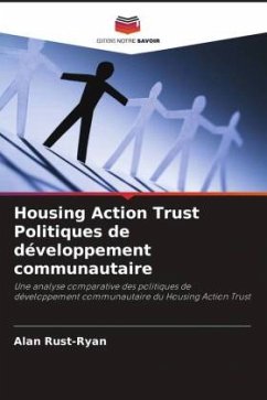 Housing Action Trust Politiques de développement communautaire - Rust-Ryan, Alan