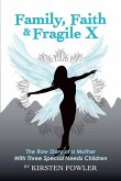 Family, Faith, and Fragile X