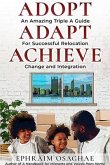 Adopt Adapt Achieve (eBook, ePUB)