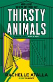 Thirsty Animals (eBook, ePUB)