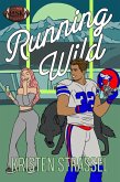 Running Wild (The Real Werewives of Alaska, #1) (eBook, ePUB)