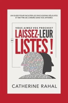 Cover VOUS AIMEZ VOS PROCHES ? LAISSEZ-LEUR DES LISTES ! (eBook, ePUB)