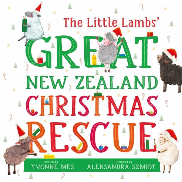 The Little Lambs' Great New Zealand Christmas Rescue (eBook, ePUB)