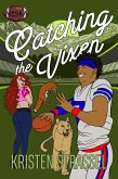 Catching the Vixen (The Real Werewives of Alaska, #3) (eBook, ePUB)
