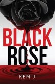 Black Rose (eBook, ePUB)