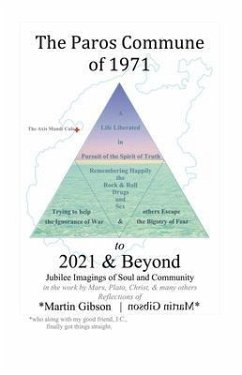 The Paros Commune of 1971 to 2021 & Beyond (eBook, ePUB) - Gibson, Martin