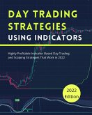 Day Trading Strategies Using Indicators (Profitable Trading Strategies, #2) (eBook, ePUB)